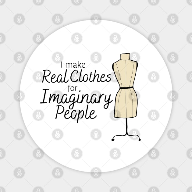 Real Clothes Imaginary People Magnet by mcwolldesigns